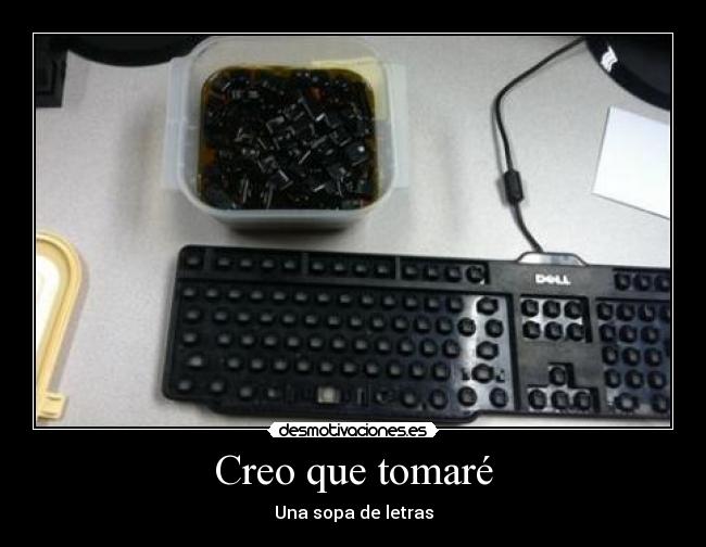 Creo que tomaré - Una sopa de letras