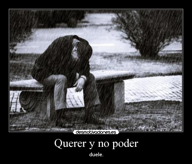 Querer y no poder -