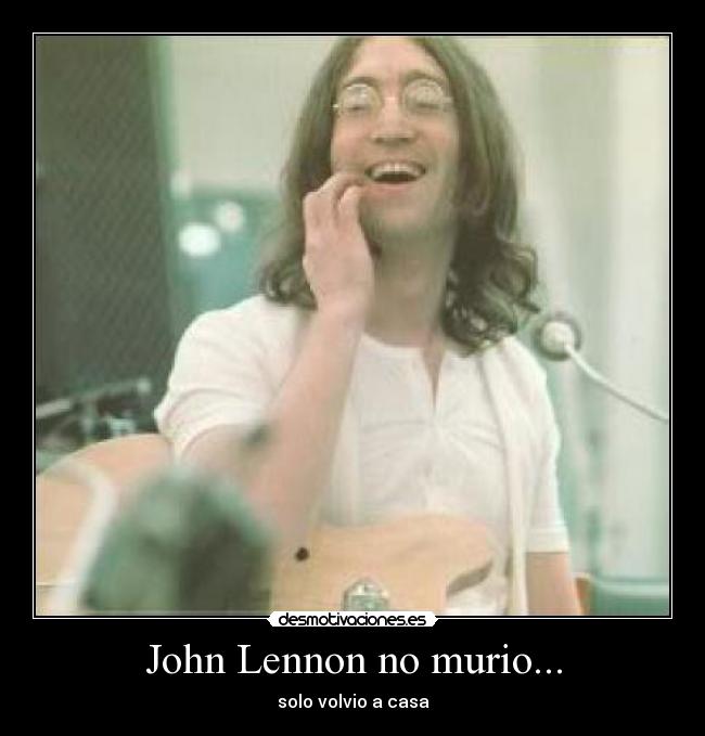 John Lennon no murio... -