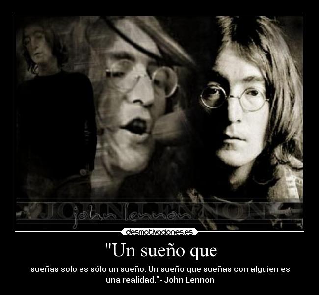 Un sueño que - 