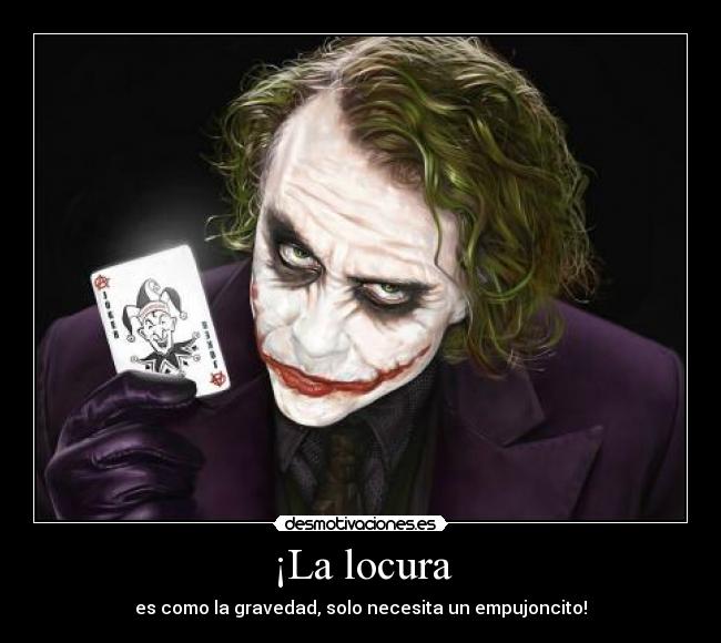 ¡La locura - 