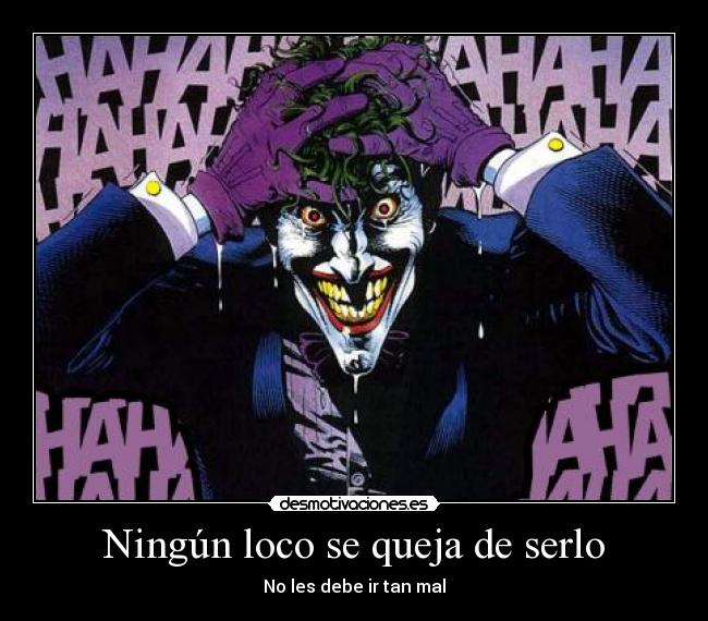 carteles locojoker desmotivaciones