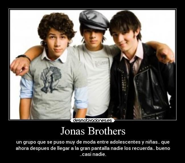 Jonas Brothers -