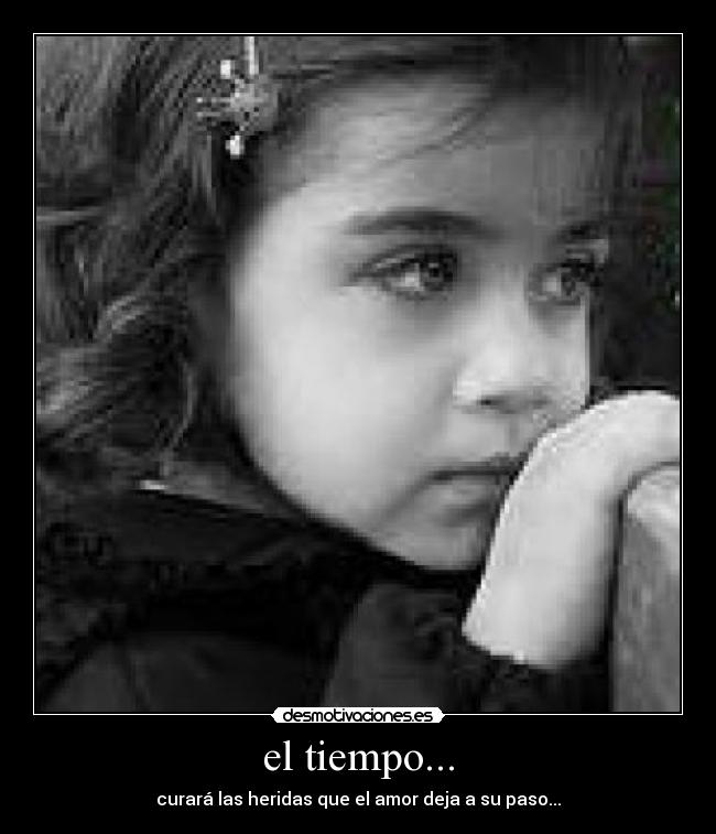 el tiempo... -
