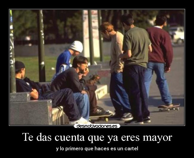 carteles eres mayor creces desmotivaciones