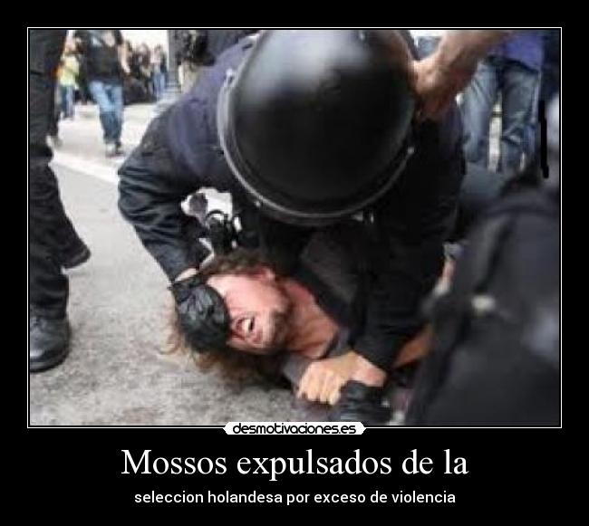 Mossos expulsados de la - 