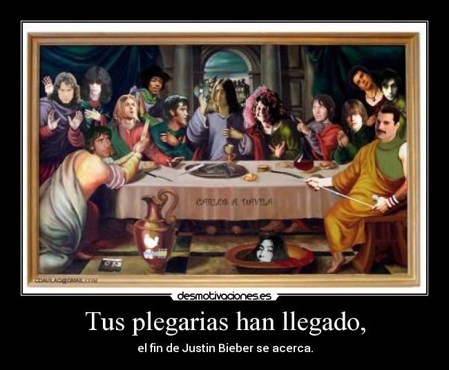 Tus plegarias han llegado, - el fin de Justin Bieber se acerca.
