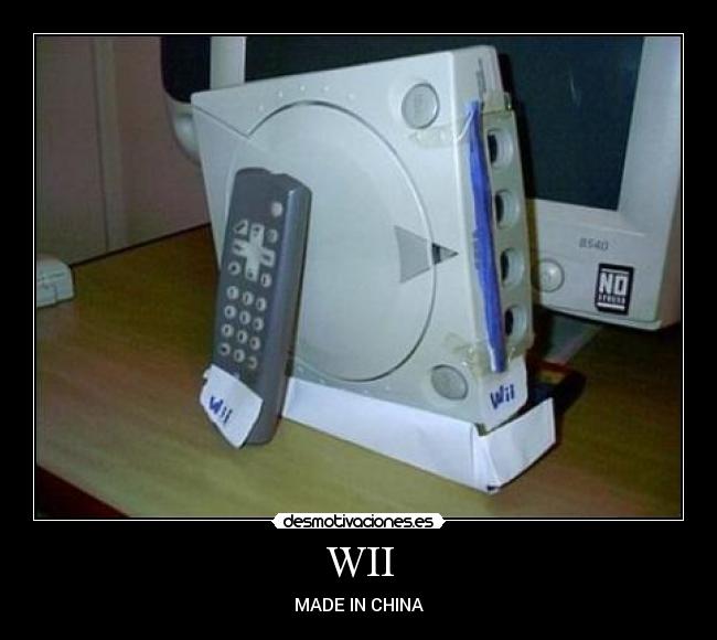 WII - MADE IN CHINA