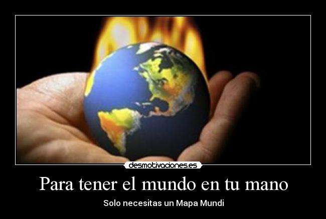 Para tener el mundo en tu mano - 