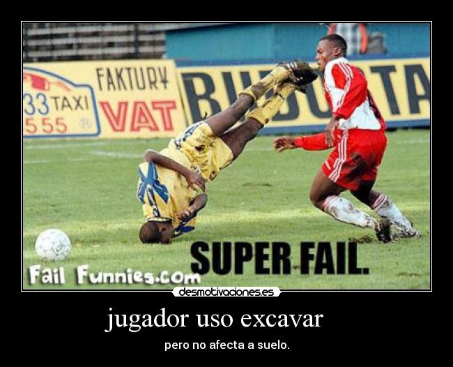jugador uso excavar - pero no afecta a suelo.