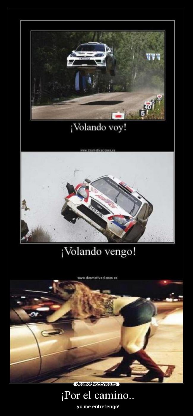 ¡Por el camino.. -