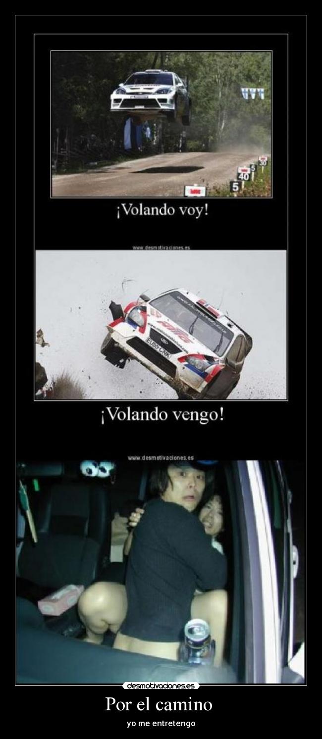 Por el camino - yo me entretengo