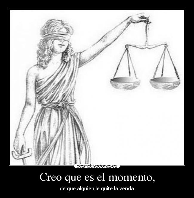 Creo que es el momento, - 