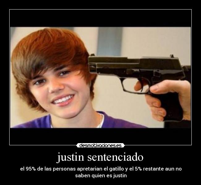 justin sentenciado -