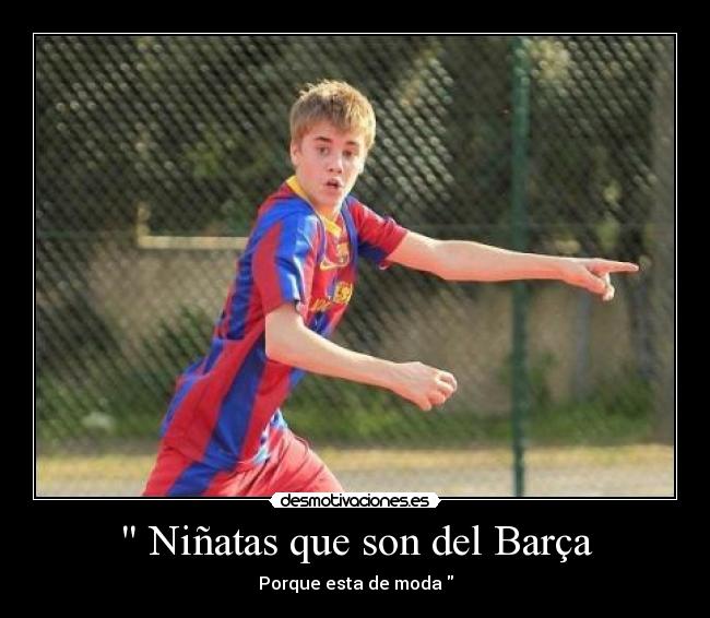 Niñatas que son del Barça -