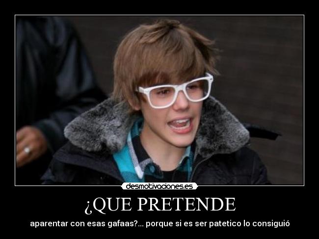 ¿QUE PRETENDE - 