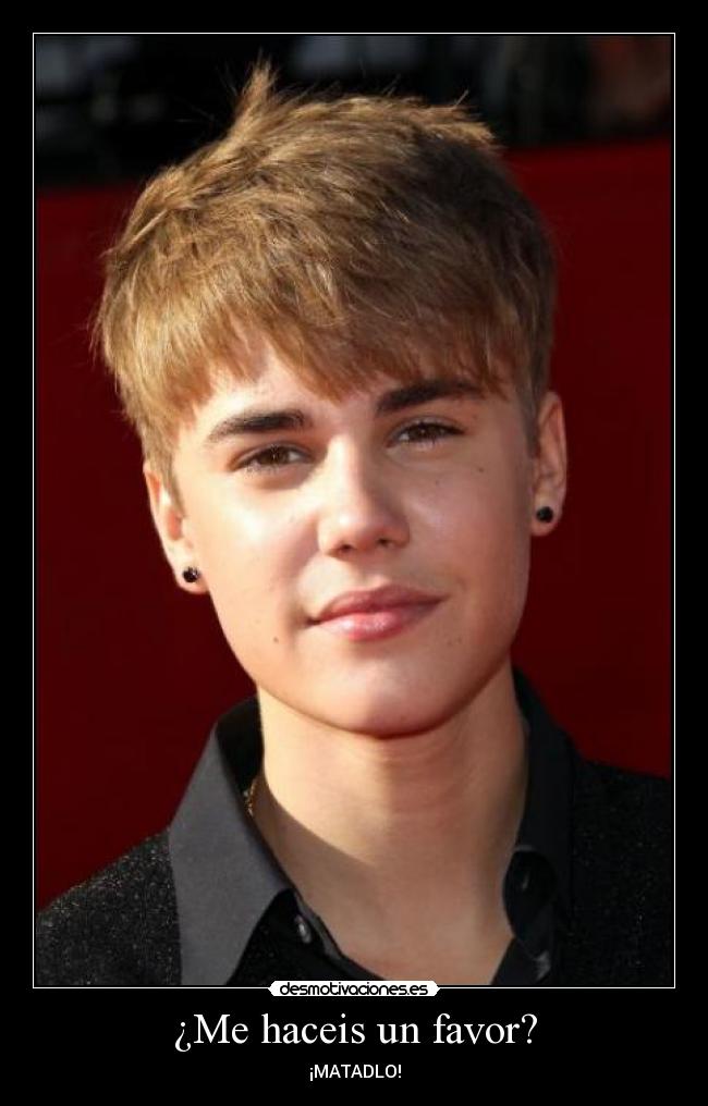 ¿Me haceis un favor? -