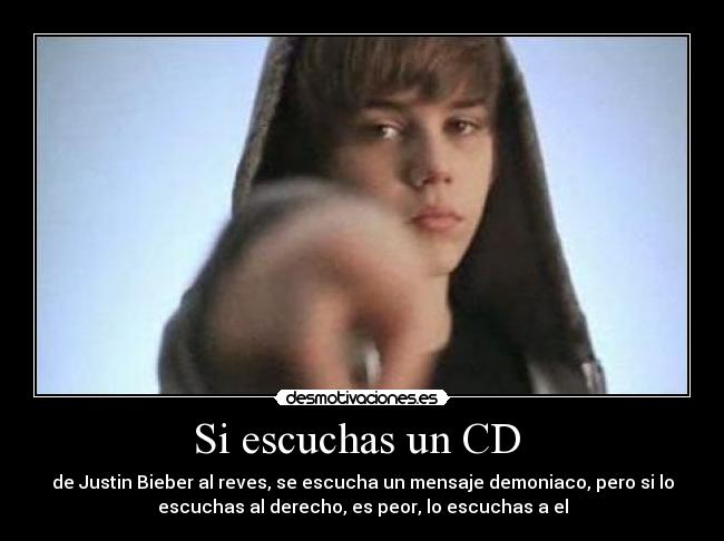 Si escuchas un CD -