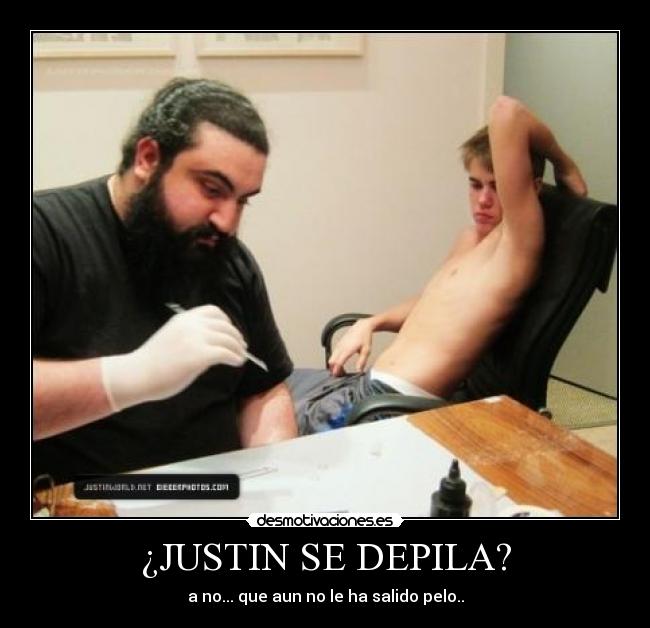 ¿JUSTIN SE DEPILA? -