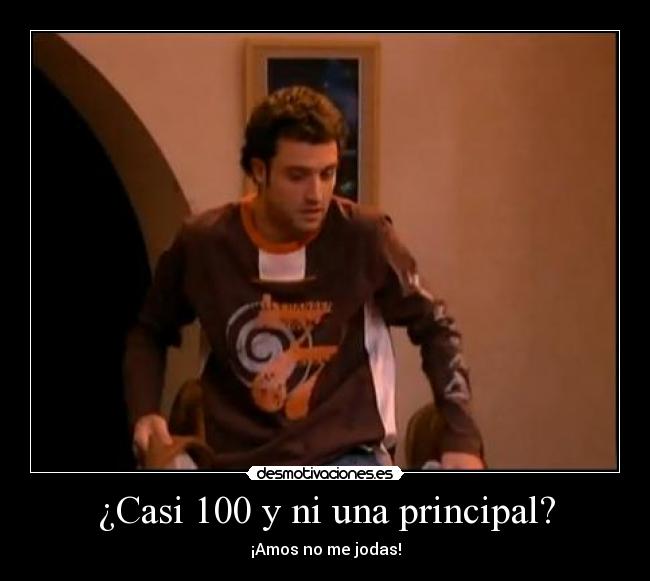 ¿Casi 100 y ni una principal? - 