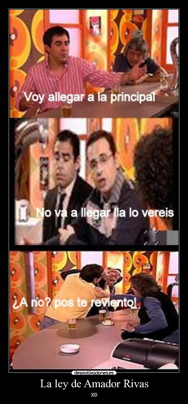 La ley de Amador Rivas - XD