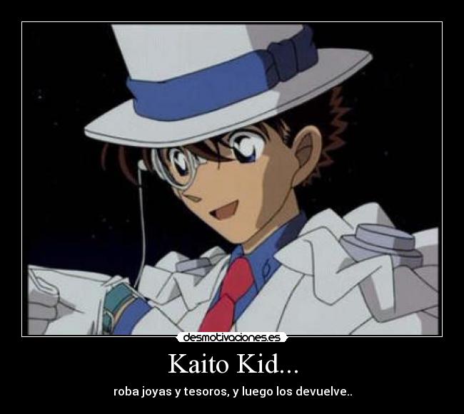 Kaito Kid... -