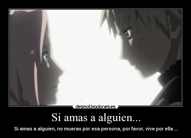 Si amas a alguien... -