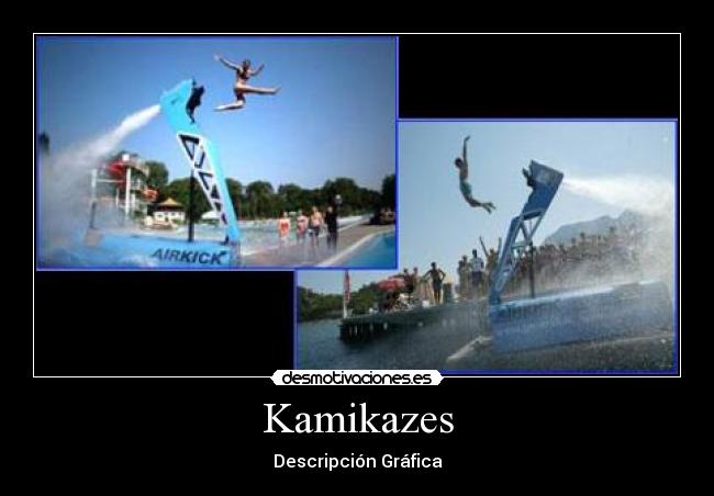 Kamikazes - Descripción Gráfica