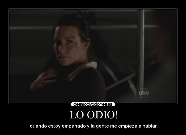 LO ODIO! -