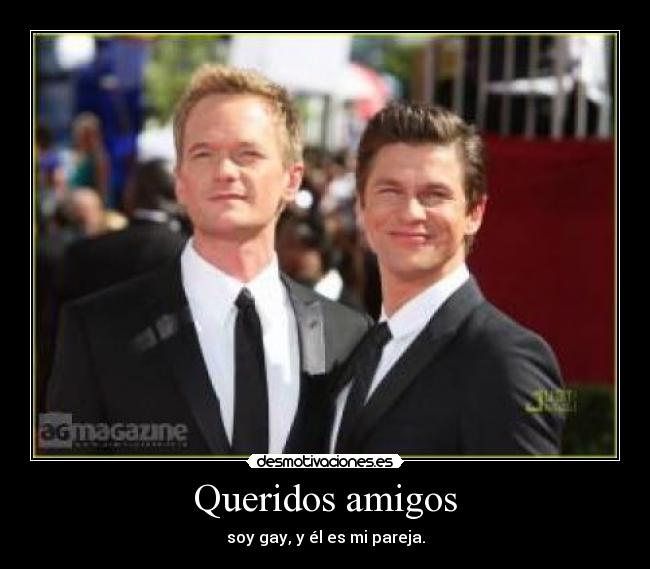Queridos amigos - soy gay, y él es mi pareja.