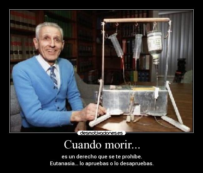 Cuando morir... -