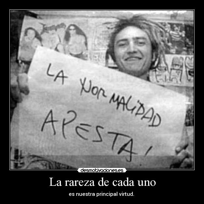 La rareza de cada uno - 