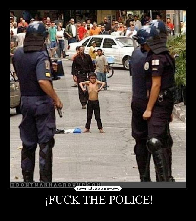 ¡FUCK THE POLICE! - 