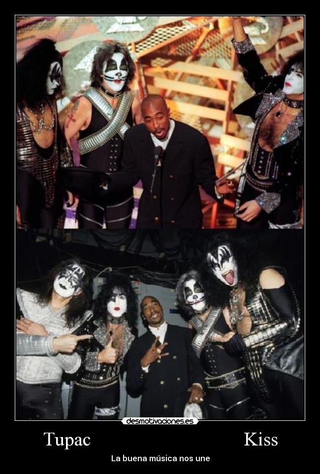 Tupac                               Kiss - 