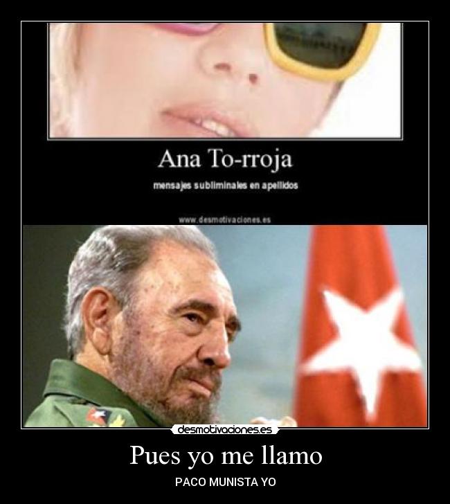 Pues yo me llamo - PACO MUNISTA YO