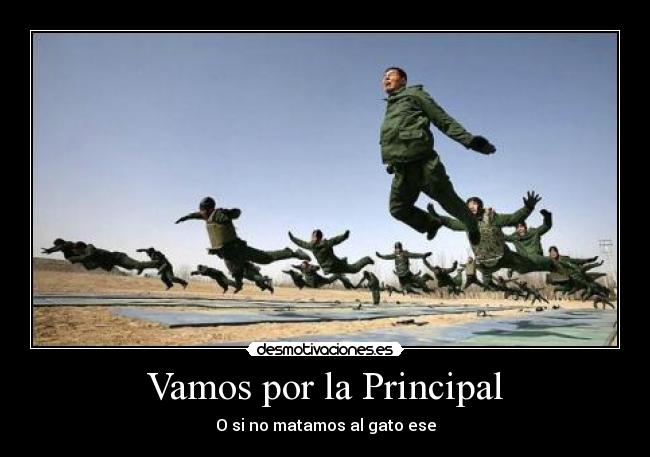 Vamos por la Principal - 