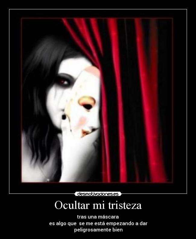 Ocultar mi tristeza -