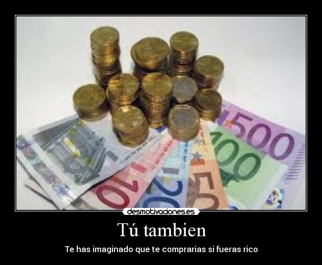 carteles dinero desmotivaciones