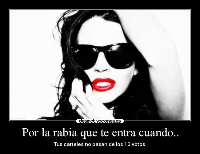 carteles rabia desmotivaciones