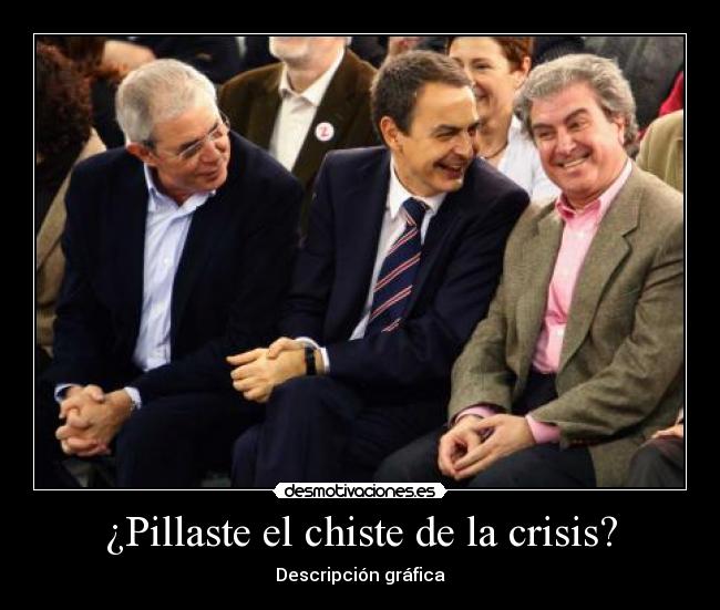 ¿Pillaste el chiste de la crisis? - 