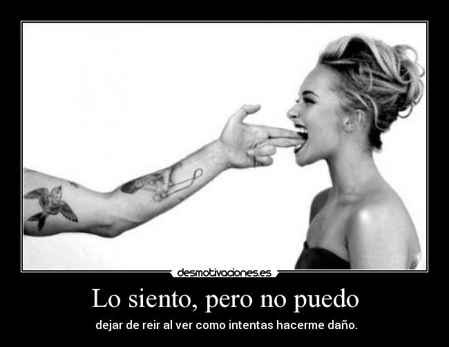 Lo siento, pero no puedo -
