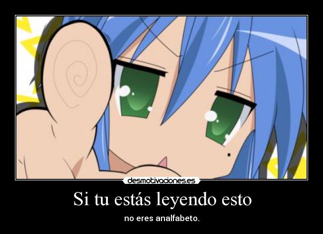 Si tu estás leyendo esto -