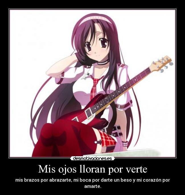 Mis ojos lloran por verte -