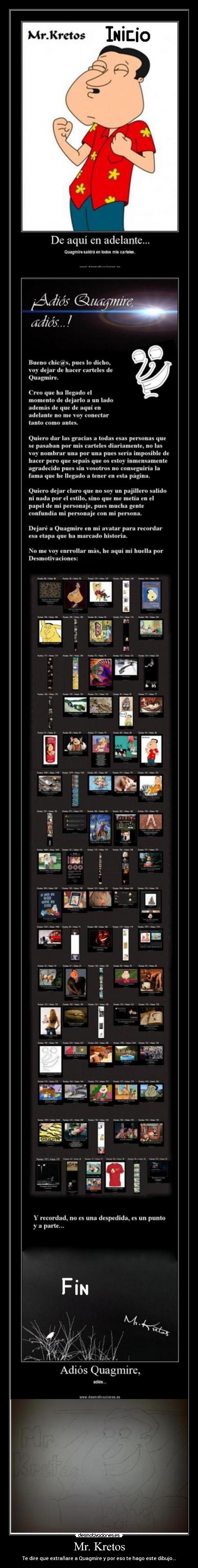 Mr. Kretos - Te dire que extrañare a Quagmire y por eso te hago este dibujo...