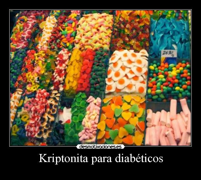 Kriptonita para diabéticos - 
