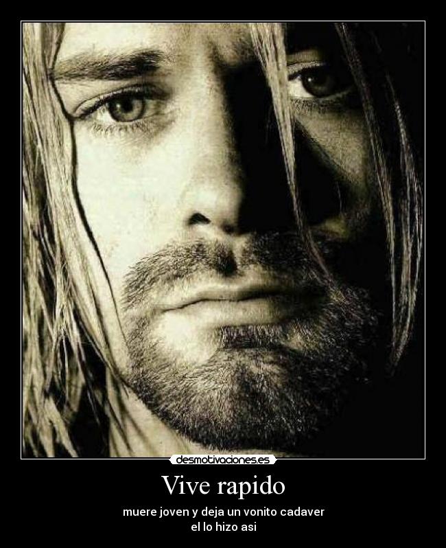 Vive rapido -