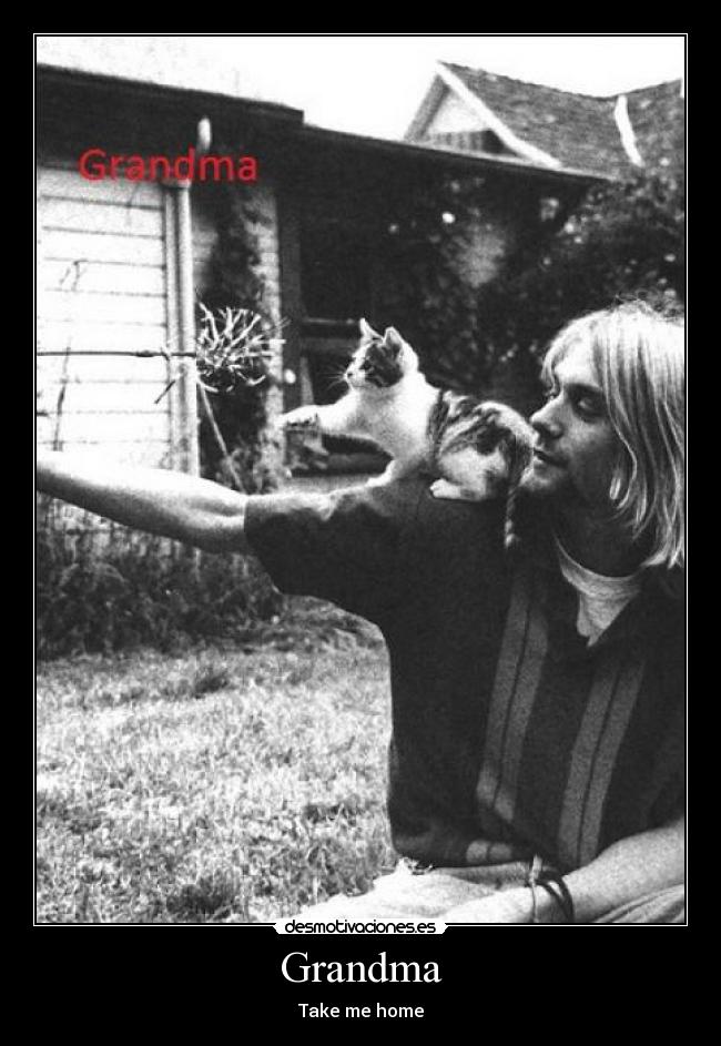 Grandma - Take me home