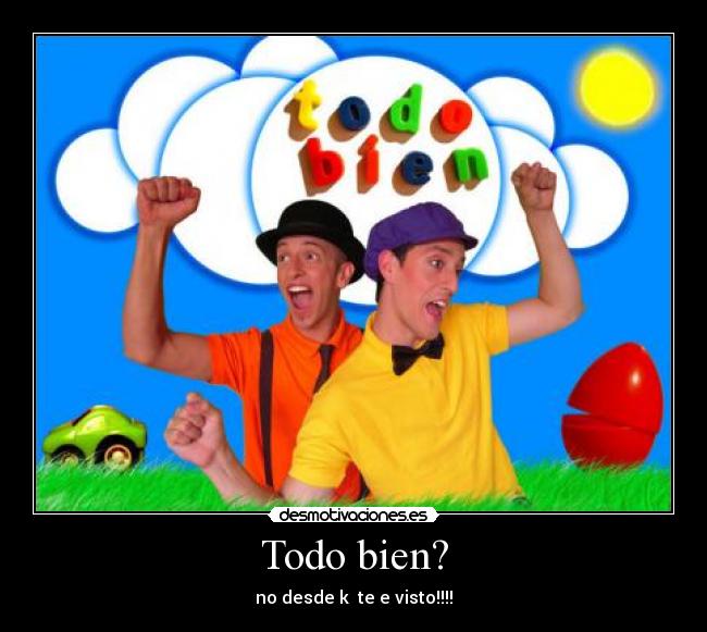 Todo bien? - 
