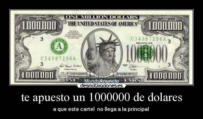 te apuesto un 1000000 de dolares - 