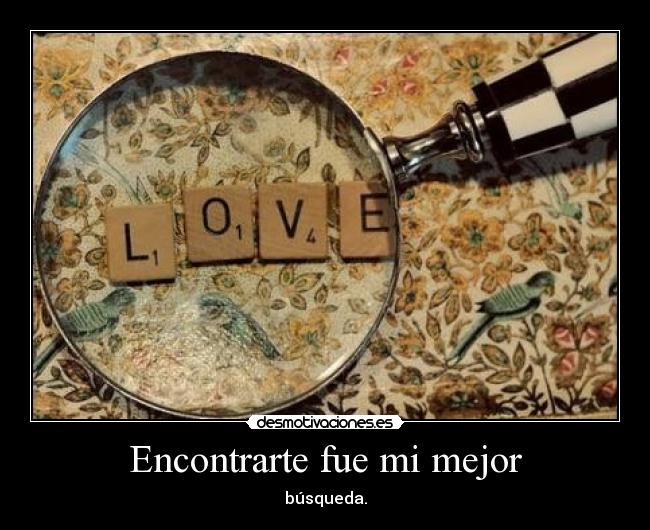 Encontrarte fue mi mejor - búsqueda.